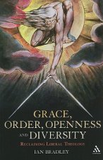 Grace, Order, Openness and Diversity