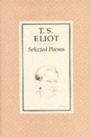 Selected Poems of T. S. Eliot