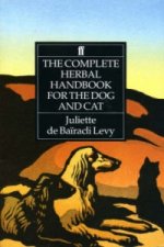 Complete Herbal Handbook for the Dog and Cat
