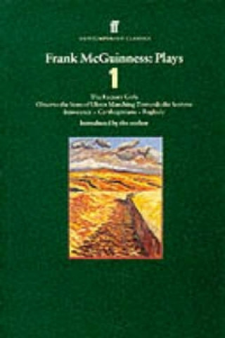 Frank McGuinness Plays 1