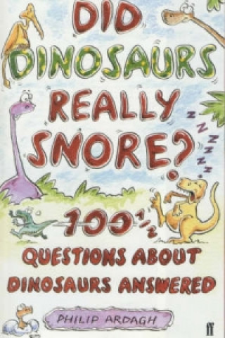 Did Dinosaurs Really Snore?