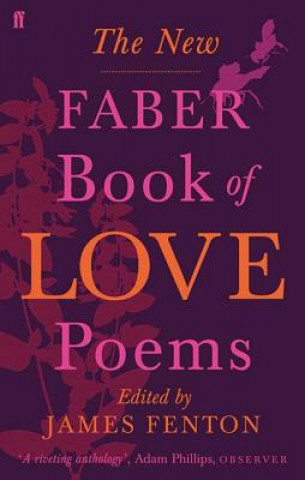 New Faber Book of Love Poems
