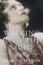 Walking into the Night