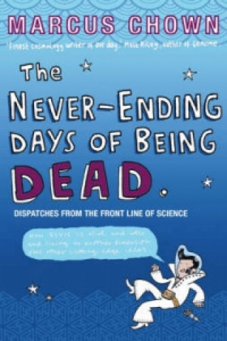 Never-Ending Days of Being Dead