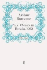 Six Weeks in Russia, 1919