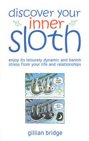 Discover Your Inner Sloth