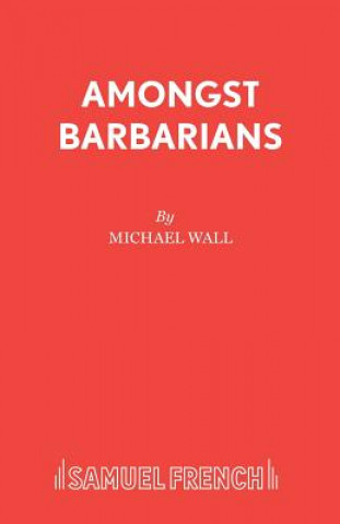 Amongst Barbarians