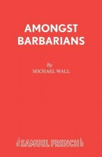 Amongst Barbarians