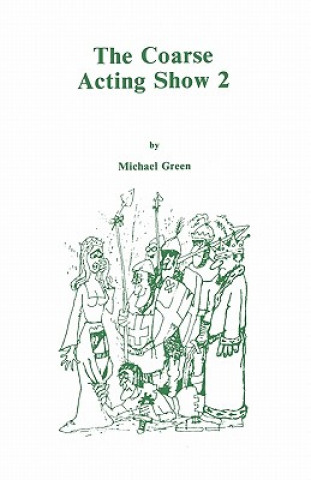 More Plays for Coarse Actors