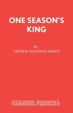 One Season's King