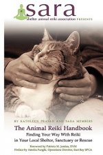 Animal Reiki Handbook - Finding Your Way With Reiki in Your Local Shelter, Sanctuary or Rescue