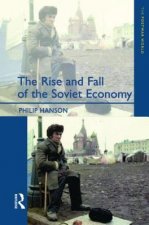 Rise and Fall of the The Soviet Economy