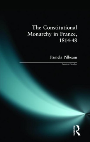 Constitutional Monarchy in France, 1814-48