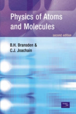 Physics of Atoms and Molecules