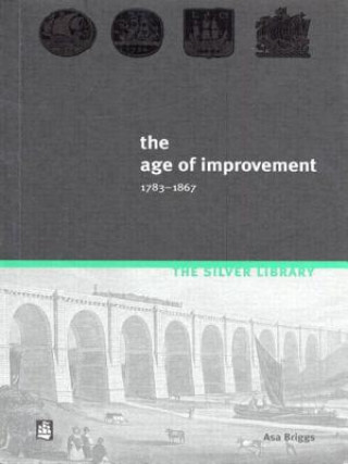 Age of Improvement, 1783-1867