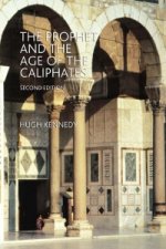 Prophet and the Age of the Caliphates