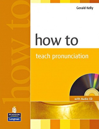 How to Teach Pronunciation Book & Audio CD