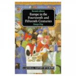 Europe in the Fourteenth and Fifteenth Centuries
