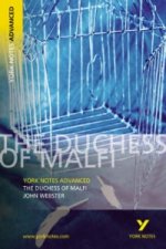 Duchess of Malfi: York Notes Advanced