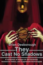 They Cast No Shadows