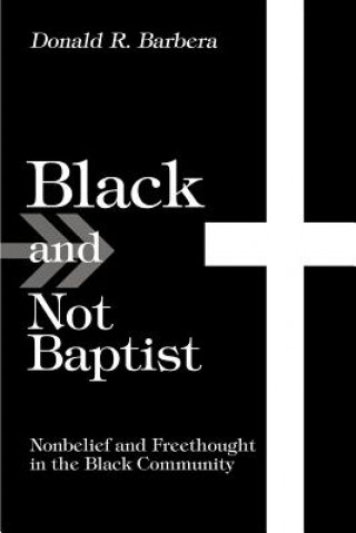 Black and Not Baptist