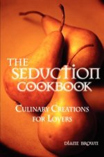 Seduction Cookbook