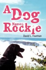 Dog Named Rockie