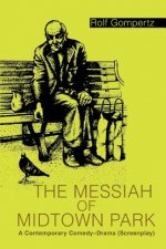 Messiah of Midtown Park