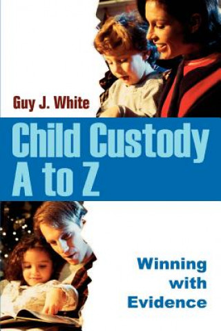 Child Custody A to Z