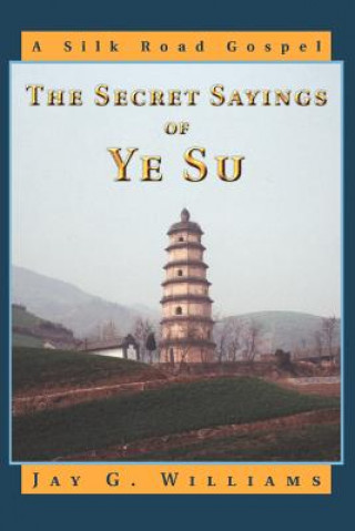 Secret Sayings of Ye Su