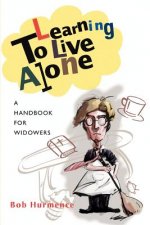 Learning to Live Alone