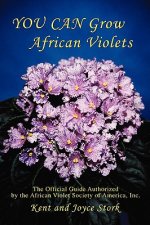 You Can Grow African Violets