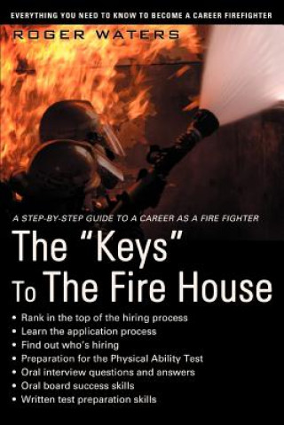 Keys to the Fire House