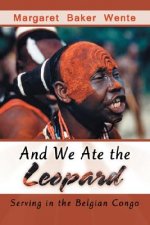 And We Ate the Leopard