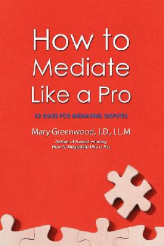 How to Mediate Like a Pro