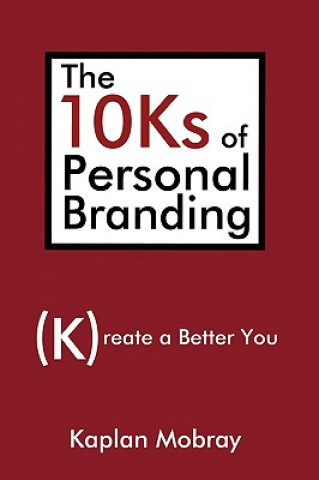 10Ks of Personal Branding