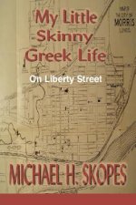 My Little Skinny Greek Life