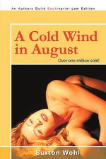 Cold Wind in August