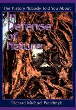 In Defense of Nature