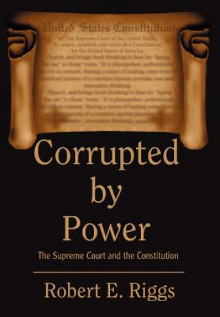 Corrupted by Power