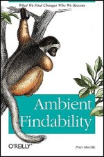 Ambient Findability