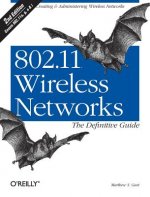 802.11 Wireless Networks the Definitive Guide