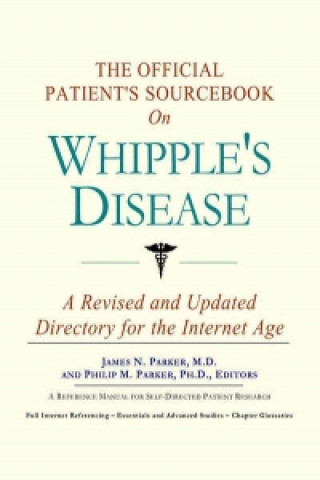 Official Patient's Sourcebook on Whipple's Disease