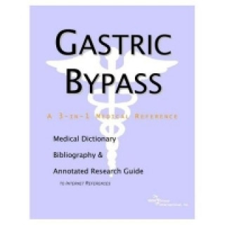 Gastric Bypass - A Medical Dictionary, Bibliography, and Ann