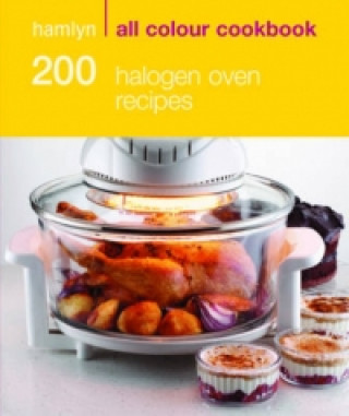 200 Halogen Oven Recipes