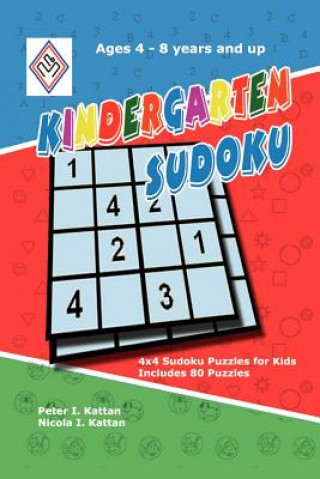 Kindergarten Sudoku (Peter Kattan,Nicola Kattan)(Miękka)