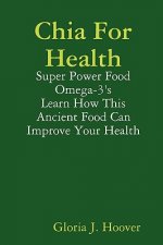 Chia For Health