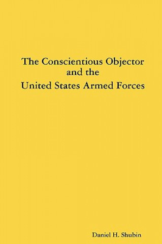 Conscientious Objector and the United States Armed Forces