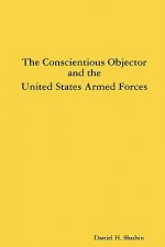 Conscientious Objector and the United States Armed Forces
