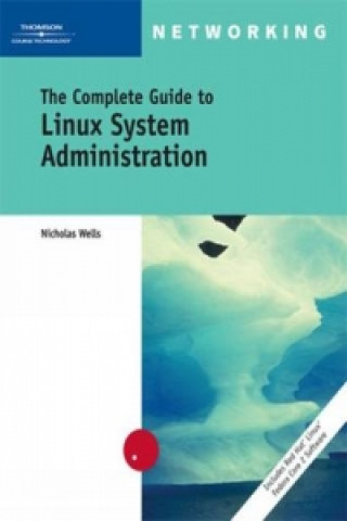 Complete Guide to Linux System Administration